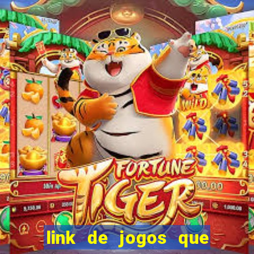 link de jogos que ganha dinheiro